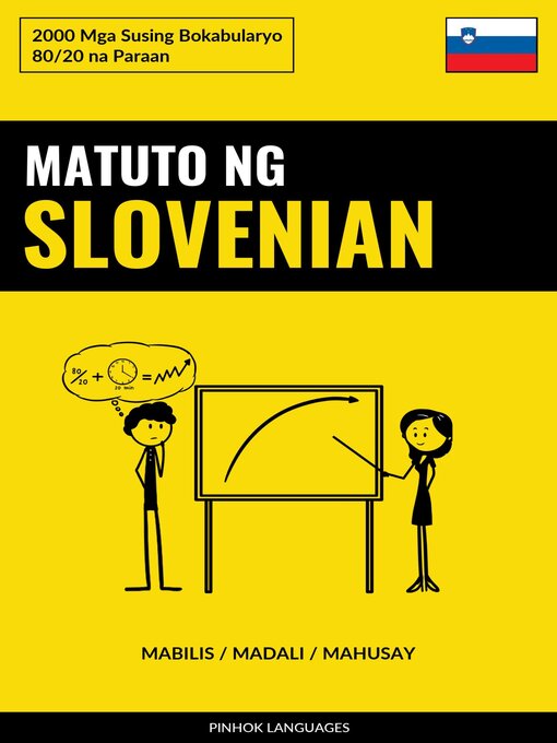 Title details for Matuto ng Slovenian--Mabilis / Madali / Mahusay by Pinhok Languages - Available